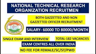 NATIONAL TECHNICAL RESEARCH ORGANIZATION RECRUITMENT |SINGLE EXAM AND INTERVIEW |NO FEE FOR WOMEN/SC