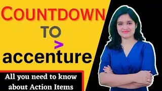 Countdown to Accenture Action Items | All you need to know 