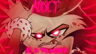 [Hazbin Hotel song] Addict Extended version