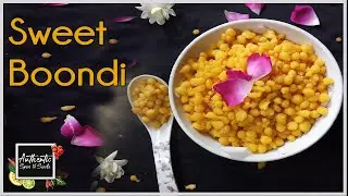 मीठी बूंदी  | Sweet Boondi Recipe