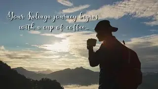KALINGA: Your Journey Begins With A Cup of Coffee [2023 Lumin-awa Kalinga Tourism Promotional Video]