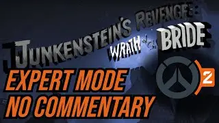 JUNKENSTEIN'S REVENGE: Wrath of The Bride Expert Mode | Overwatch 2 Halloween Event (No Commetary)