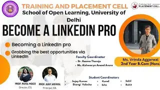 Become a LinkedIn Pro Webinar Recording | Training and Placement Cell DUSOL