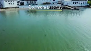 The Dram Drone Visits Bowmore Distillery