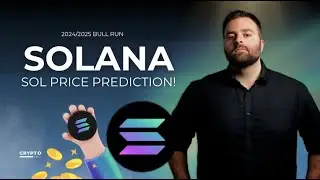 Solana Price Prediction | SOL Token | 2024/2025 Bull Run! 🔥