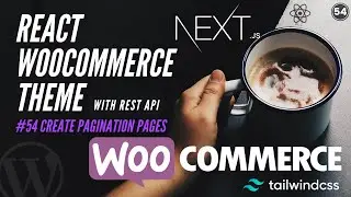 #54 Create Pagination Page In Nextjs | Next.js WooCommerce With REST API | Nextjs Headless WordPress