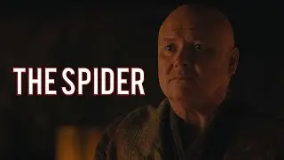 (GoT) Varys || The Spider