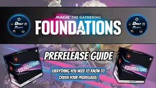 Foundations PreRelease Guide!! | A PreRelease “How To”, Set Breakdown, and Deck Build