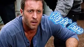 Alex O’Loughlin / Steve McGarrett - Right Here