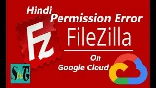 CHANGE FILE PERMISSION ON GOOGLE CLOUD PLATFORM | Permission Error in FTP Server  100% working
