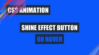 Shine Effect Button on Hover CSS Animation