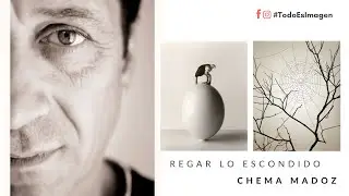 #TodoEsImagen | CHEMA MADOZ - Regar lo escondido