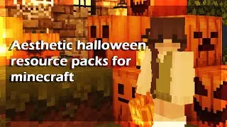aesthetic halloween resource packs for minecraft 🎃