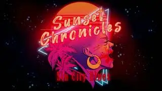 Sunset Chronicles | Streets of Vegas alt version