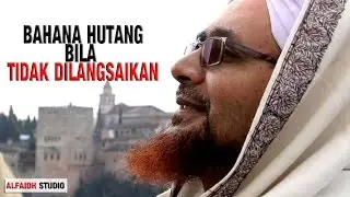 MATI dalam keadaan masih berhutang - Habib Umar Ben Hafidz