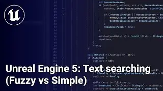 Unreal Engine 5: Text searching (Fuzzy vs Simple)