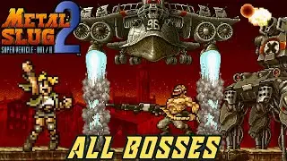 Metal Slug 2: Super Vehicle-001/II - All Bosses [No Damage | Hard]