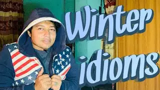 Winter Idioms || phrases and idioms ||