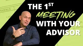 What to Expect When You Meet with a Financial Advisor for the First Time