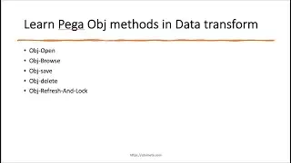 Learn Pega Obj methods in Data transform 