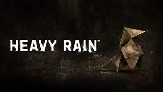 Heavy Rain - Игра от Создателей Detroit: Become Human #2