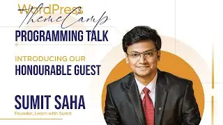 Business and Soft Skills for Developers | ThemeCamp Programming Talk | Sumit Saha