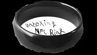 UNBOXING HECERE NFC Ring.  Is It Worth IT?