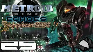 The Sanctuary Fortress - Part 25 -🌓Metroid Prime 2: Echoes | 🕹️Fragapalooza 2024