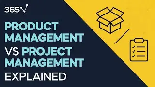 Product Management vs Project Management Explained