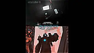 Upgraded Titan TV Man Vs Titan Cameraman 