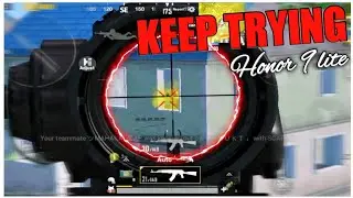 HONOR 9 LITE PUBG | SMOOTH + MEDIUM 60 FPS GAMEPLAY | KEEP TRYING