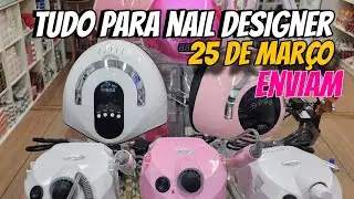LOJA COM TUDO PARA NAIL DESIGNER NA 25 DE MARÇO! TEM DECORAÇÃO COREANA 😍