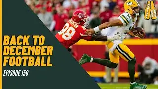 Back to December Football - Episode 150 w/MK Burgess