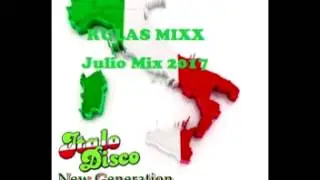 Italo Disco MiX   Julio Mix 2017