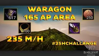 BDO 25 Hours Grind Challenge at• Waragon Nest •