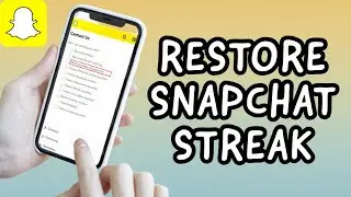 How To Restore SNAPCHAT Streak (2023)