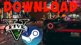 Как скачать и установить игру гта 5 через клиент стим к себе на компьютер и рокстар геймс лаунчер