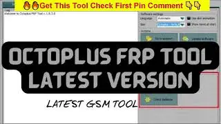 Octoplus FRP Tool v.2.5.2 New Update 2024 | Xiaomi/Oppo/Motorola/Vivo/Tecno FRP Unlock Tool
