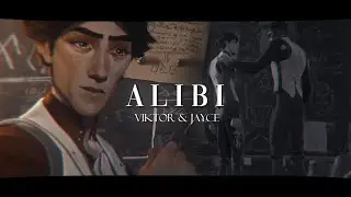 viktor & jayce || alibi [arcane]