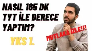 TYT 165 DK OLDU! NE YAPMALIYIZ, NASIL 165 DK İLE DERECE YAPTIM? #YKS #TYT