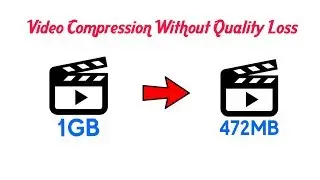 How to Reduce Video/Movie Size without any Quality loss | Video Compression Hindi
