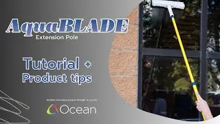AquaBLADE Extension Pole Tutorial by Ocean | Celebrating 40 Years