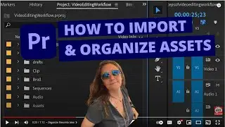 How to Import and Organize Assets in Adobe Premiere Pro