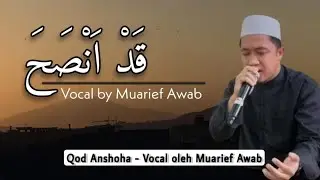 Qod Anshoha - Muarief Awab Lirik terjemah