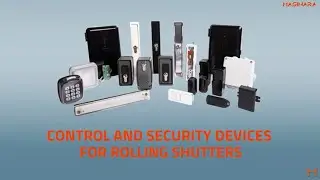 Control and Security Devices for Rolling Shutters