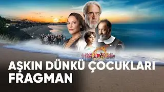 Aşkın Dünkü Çocukları Fragman | Biletinial