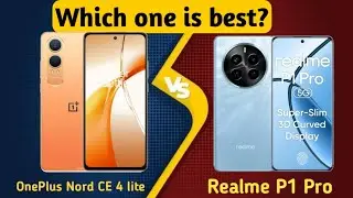 Realme P1 Pro vs Nord CE 4 Lite: The Unexpected Champion |Best mid-range phone 2024