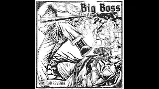 BIG BOSS - Skinhead Revenge EP