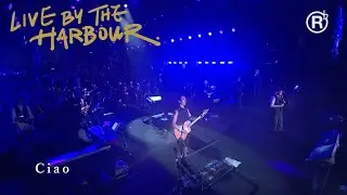RubberBand - Ciao (RubberBand X HKFO Live by the Harbour)