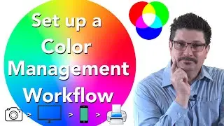 Master Colors a Guide to Setting Up a Color Management Workflow